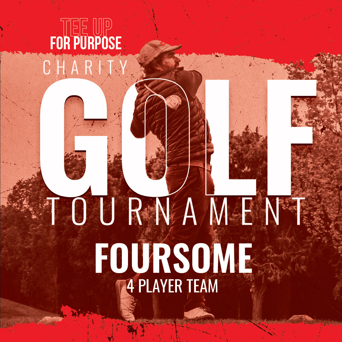 Tee Up For Purpose - Foursome (4 Player Team) 2026